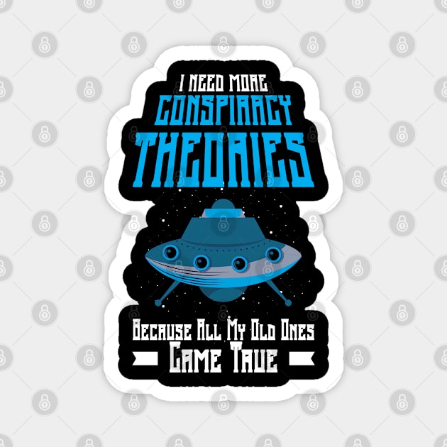 Conspiracy Theory Extraterrestrial ET UFO Magnet by Tom´s TeeStore