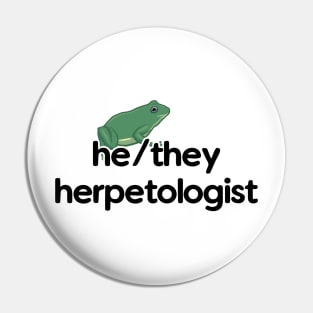 He/They Herpetologist - Frog Design Pin