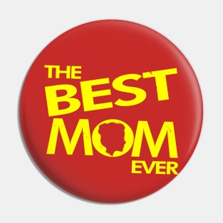 The Best Mom Ever Mother Gift For Her For Best Moms Aunts Pin