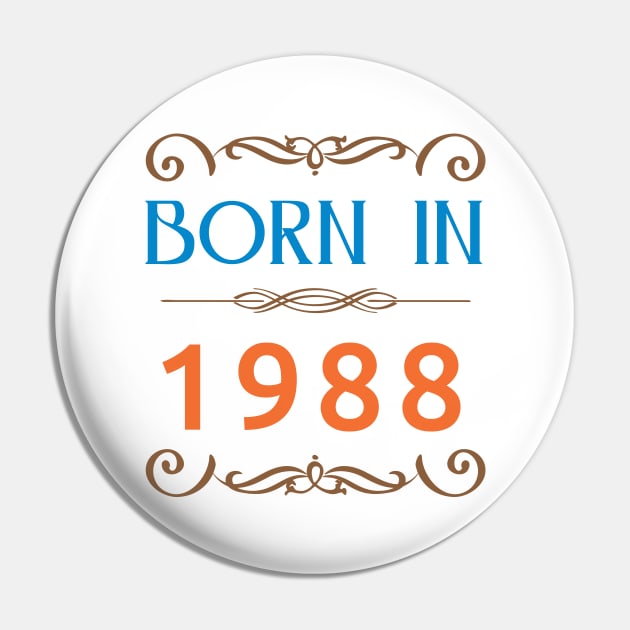 Born in 1988 Made in 80s Pin by artfarissi