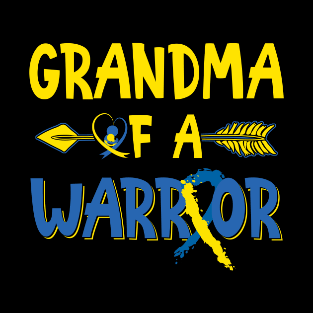 Grandma Of A Warrior Down Syndrome Awareness by nadinecarolin71415