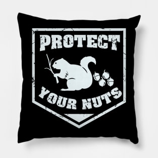 PROTECT YOUR NUTS Pillow