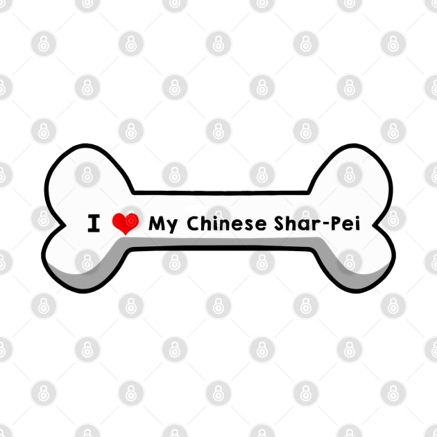 I Love My Chinese Shar-Pei by mindofstate