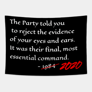 Orwell 1984 Quote For 2020 And Beyond (Dark Colors) Tapestry