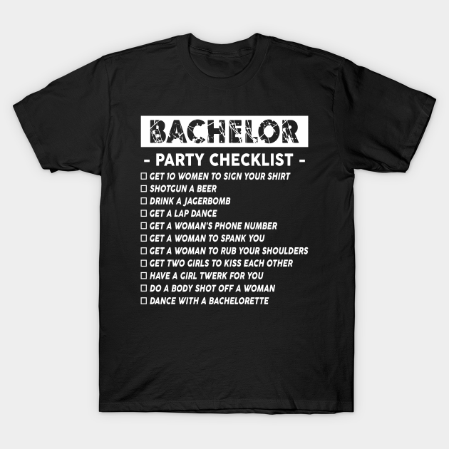 Dura Jonah Bachelor Party Checklist Getting Married - Bachelor Party Checklist - T-Shirt