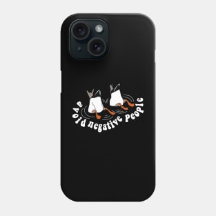 avoid negative people duck style black Phone Case