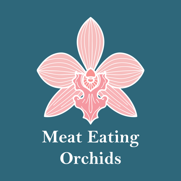 Meat Eating Orchids by novaiden