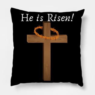 He is risen - Faith based Pillow