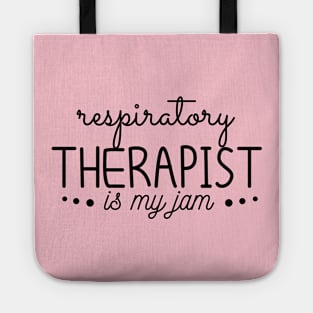 respiratory therapist is my jam funny, Tote