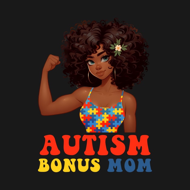 Autism Bonus Mom Autism Awareness Strong Mom Afro Mother Black by ttao4164