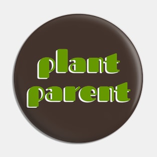 Plant Parent 1b Pin