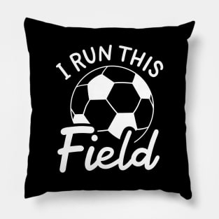 I Run This Field Pillow