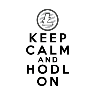 Keep calm and HODL Litecoin T-Shirt