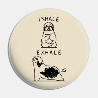 Inhale Exhale Bearded Collie Pin