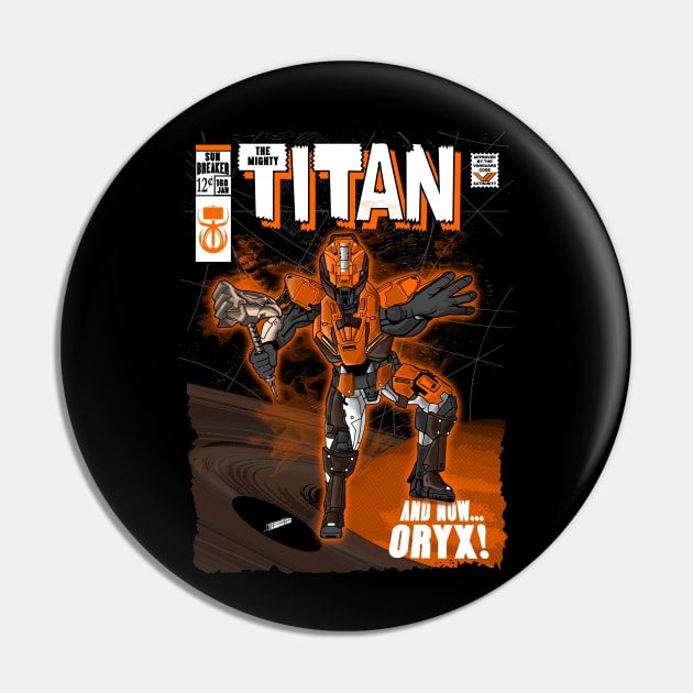 The Mighty Titan Pin by Sonicdude242