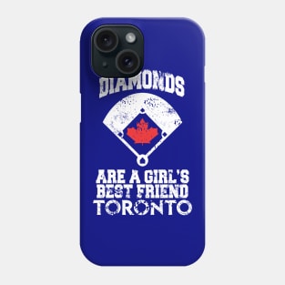 Diamonds Are A Girl's Best Friend - Toronto Phone Case