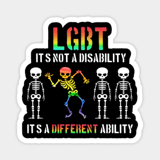 It's Not Disability It's A Different Ability Skeleton Magnet