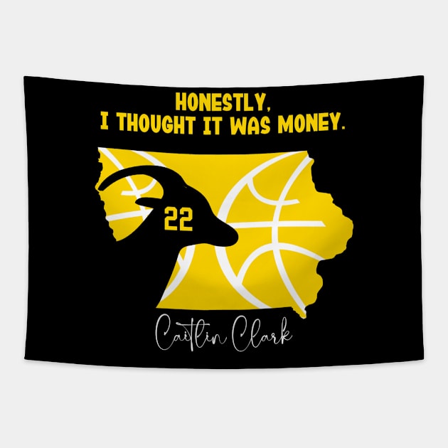 Honestly, I thought It was money. 22 Caitlin Clark Tapestry by thestaroflove