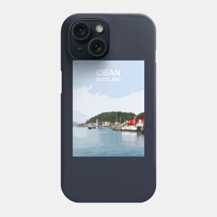 Oban Scotland. Scottish gift. Travel poster scottish highlands Phone Case