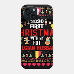 2020 First Christmas With My Hot Belgian Husband Phone Case