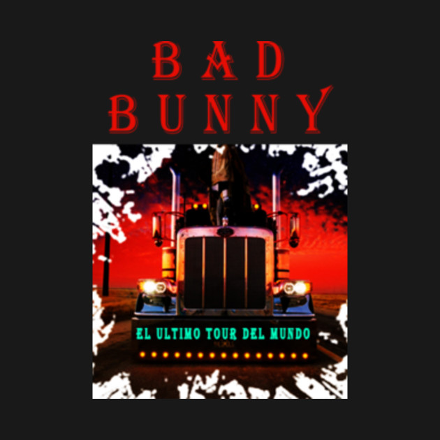 Discover Bad Bunny El Ultimo Tour T-shirt