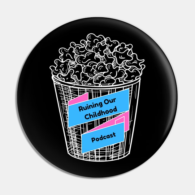 Mmm...popcorn Pin by Ruining Our Childhood Podcast