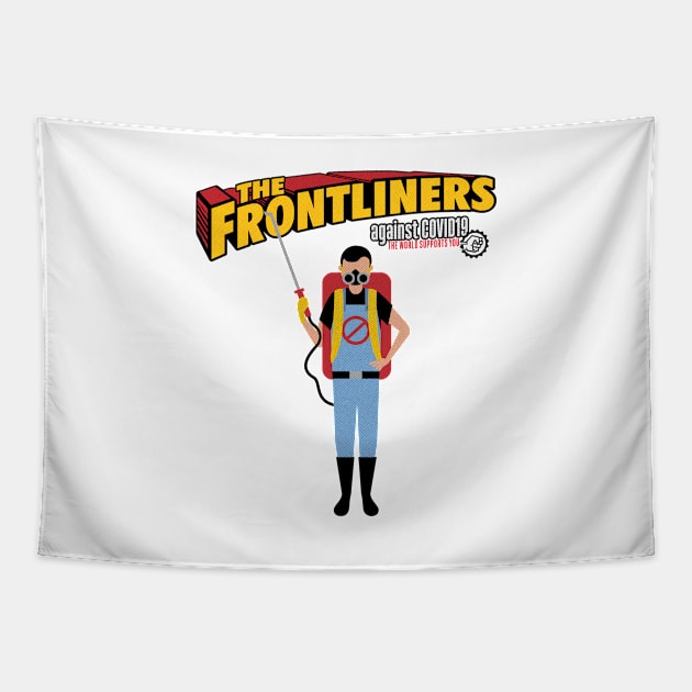 The Frontliners Cleaners Tapestry by opippi