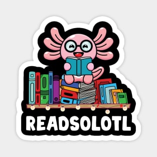 Readsolotl Book Reading Axolotl Shirt Axolotl Book Readers Magnet