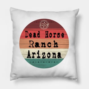 Dead Horse Ranch Arizona retro souvenir travel Pillow