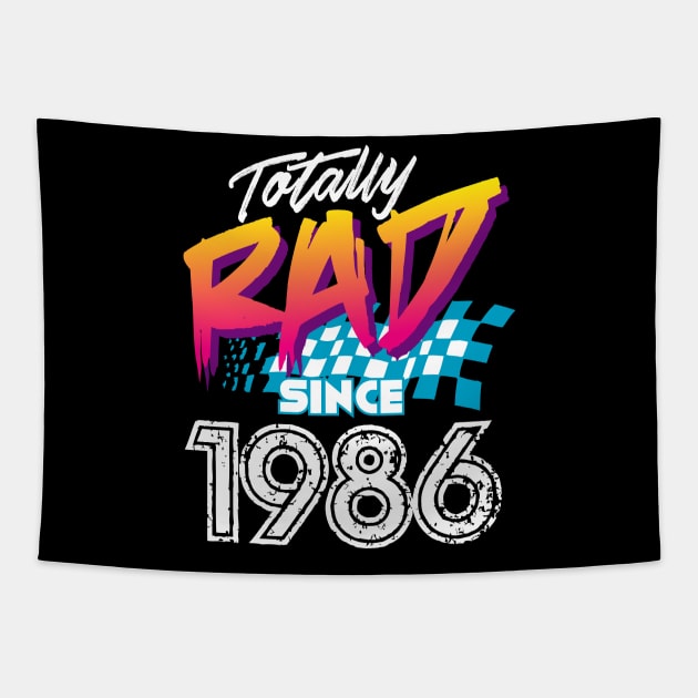 Totally Rad since 1986 Tapestry by Styleuniversal