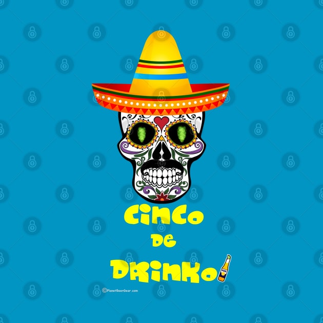 Cinco de Drinko by dekimdesigns