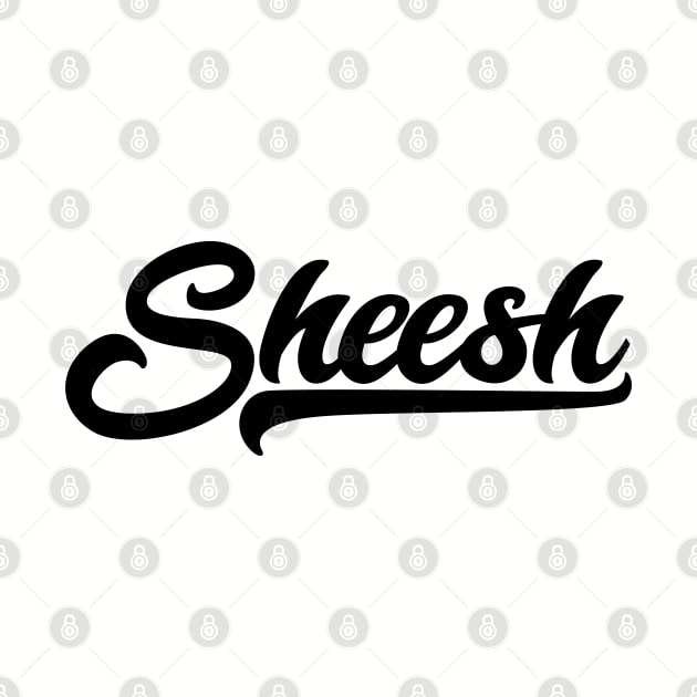 Sheesh by EverGreene