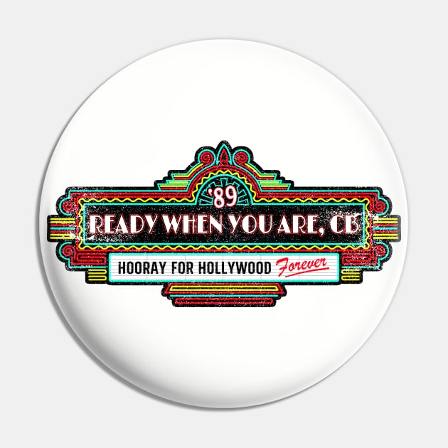 Hooray For Hollywood Forever Pin by onarolltees