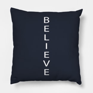 believe shirt ,religious tees unisex Pillow