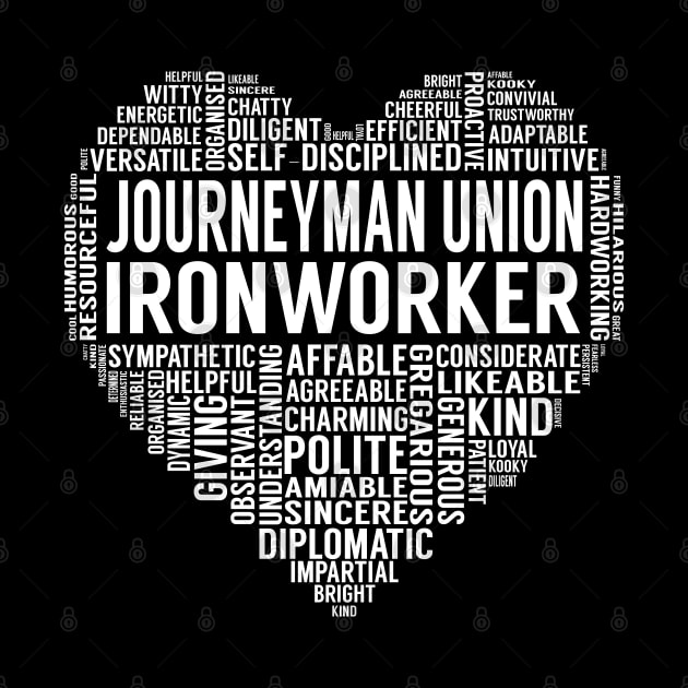 Journeyman Union Ironworker Heart by LotusTee