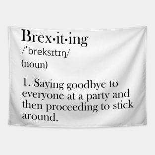 Brexiting - Funny Definition Tapestry