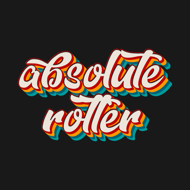 Absolute Rotter by n23tees