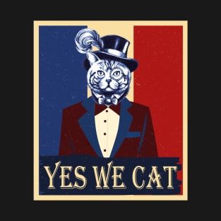 Yes we cat T-Shirt