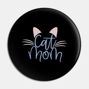 Cute Cat Mom Design With Cat Whiskers Pin