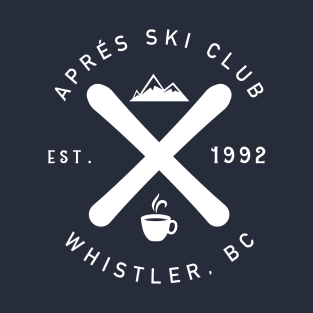 Apres Ski Club Whistler T-Shirt