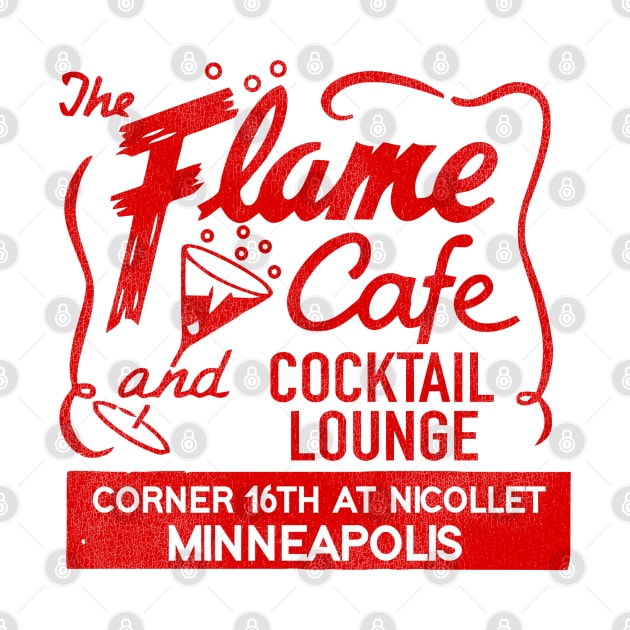 The Flame Cafe and Cocktail Lounge Retro Defunct Minneapolis by darklordpug