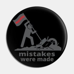 Mistakes Were Made (Flag) Pin