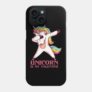 Unicorn is my Valentine Rainbow Unicorn Valentines Day Phone Case