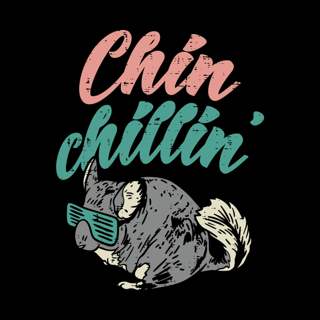 Chinchillin design for Chinchilla Lovers by biNutz