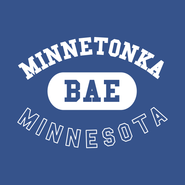 Minnetonka Bae by sportlocalshirts