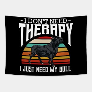 Bull - I Don't Need Therapy - Retro Style Cattle Tapestry