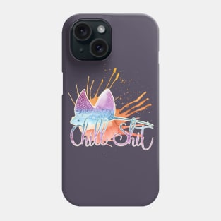 Chill Shit Stingray Watercolor Vibe Phone Case