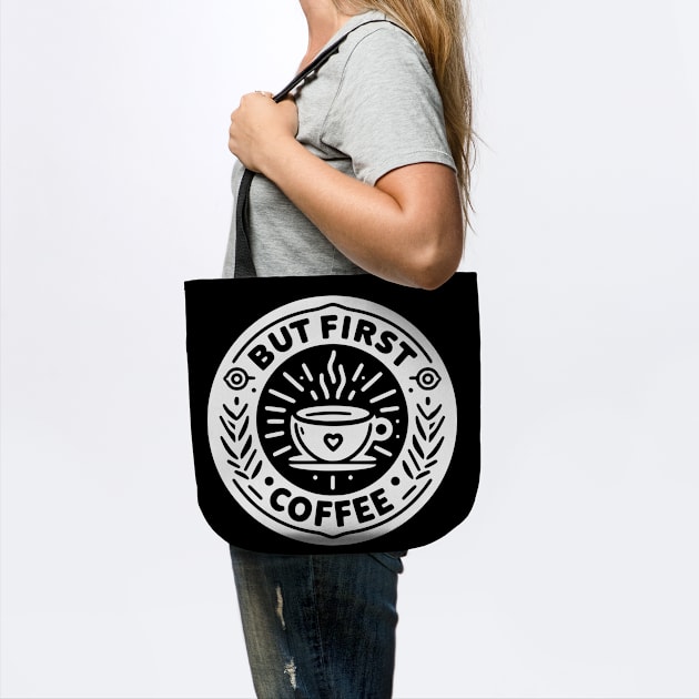 But First Coffee by Frank Ring