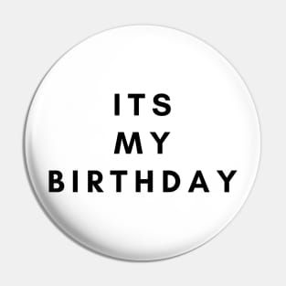 It's my birthday Pin