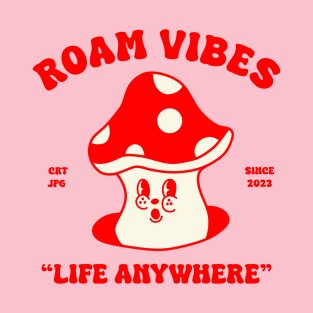 Roam Vibes T-Shirt